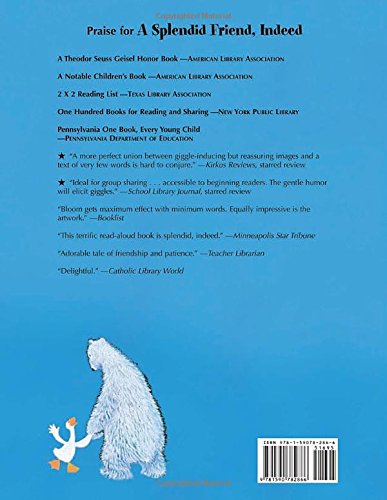 A Splendid Friend, Indeed (Goose and Bear Stories)