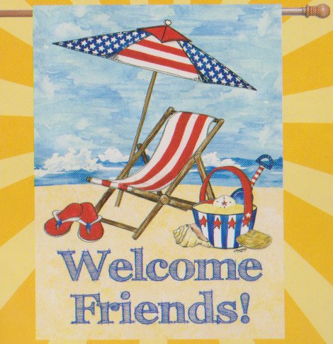 Rain or Shine Welcome Friends! Beach Chair Large Flag, 28" x 40"