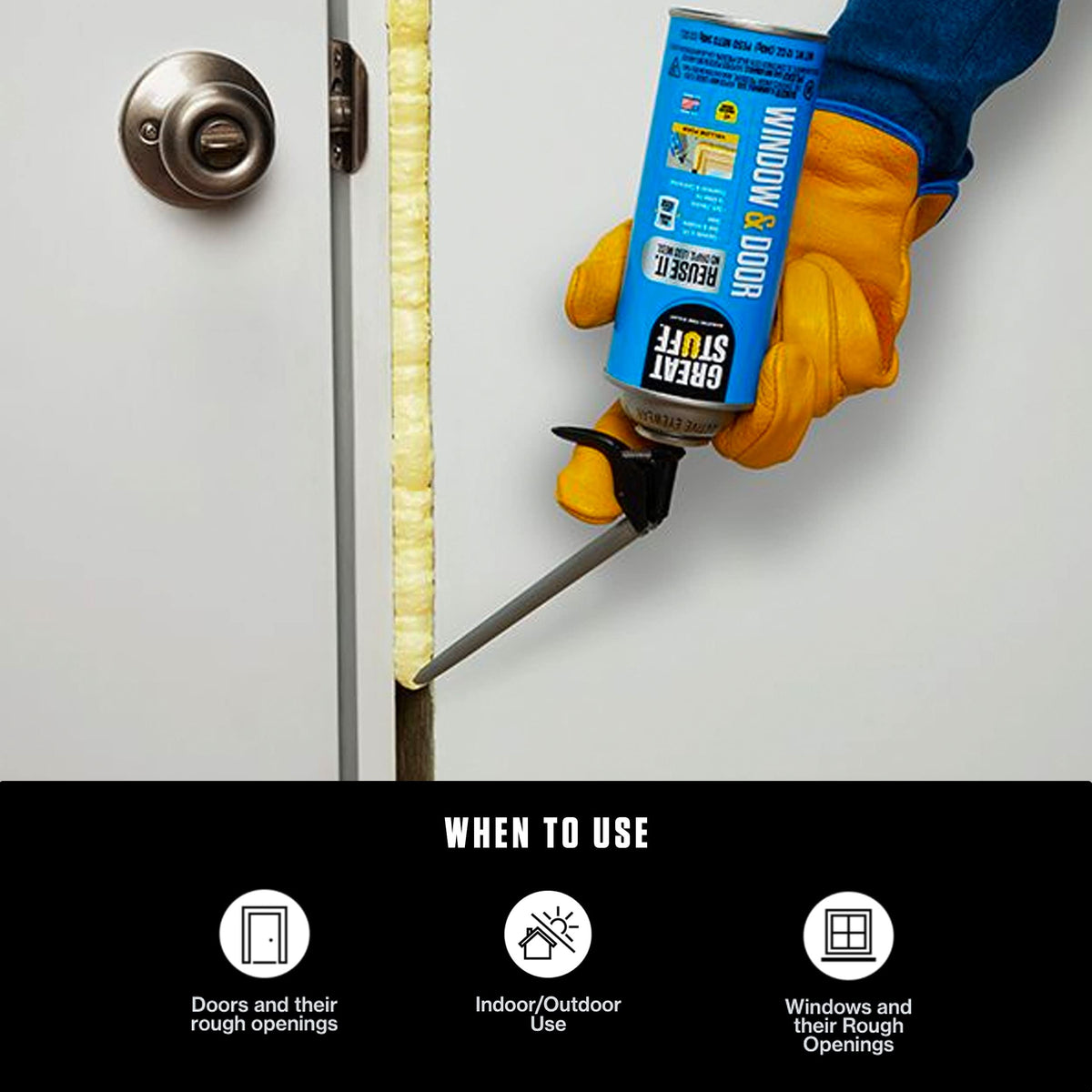 Gloved hand filling a door frame gap with yellow foam, above icons for doors, windows and indoor or outdoor use
