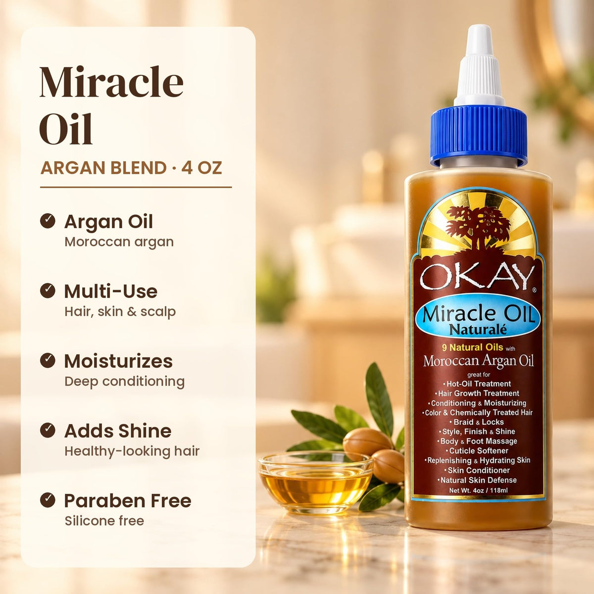 Miracle Oil bottle beside argan nuts and a dish of oil, with its benefits listed