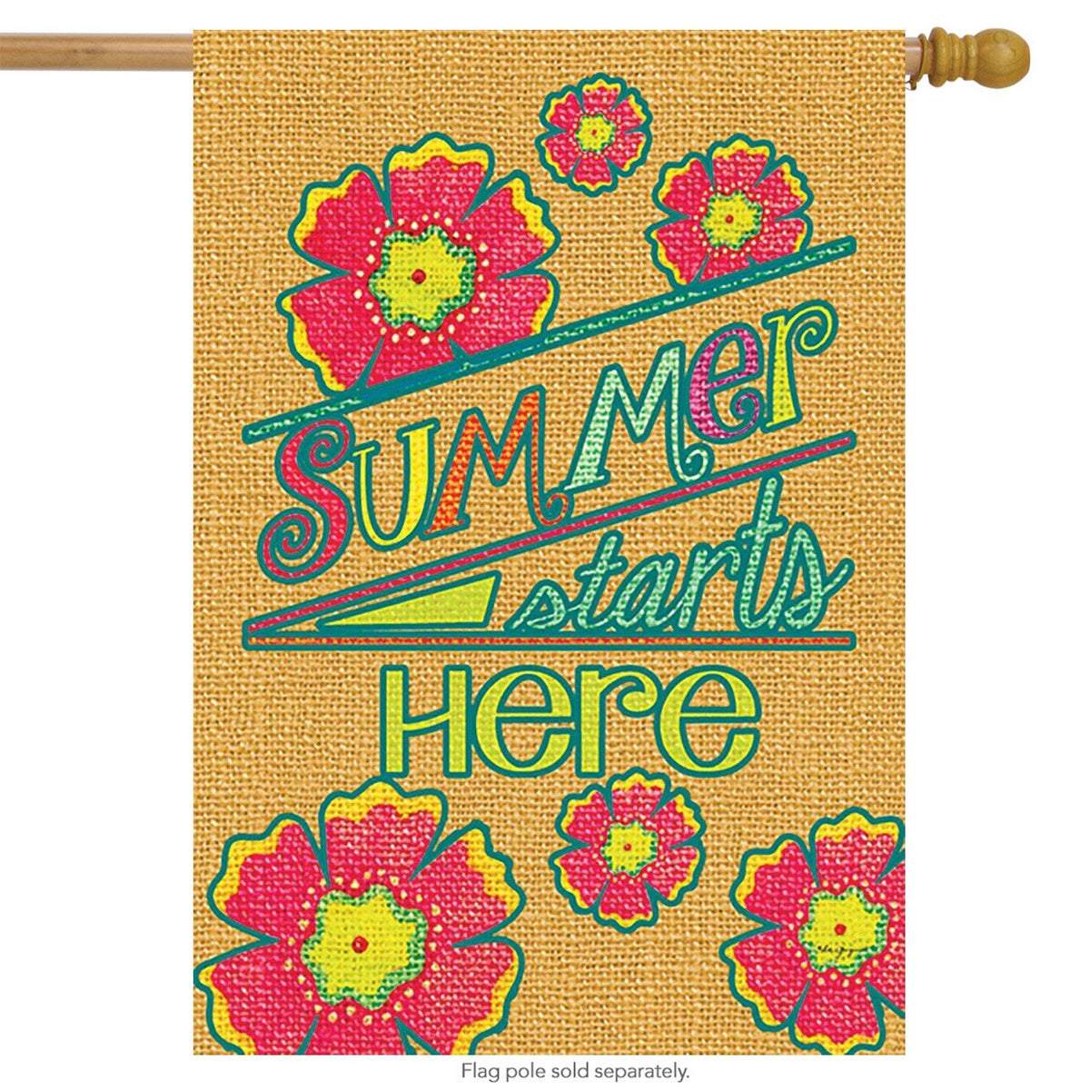 Burlap-look house flag with pink flowers and Summer starts here on a wooden pole