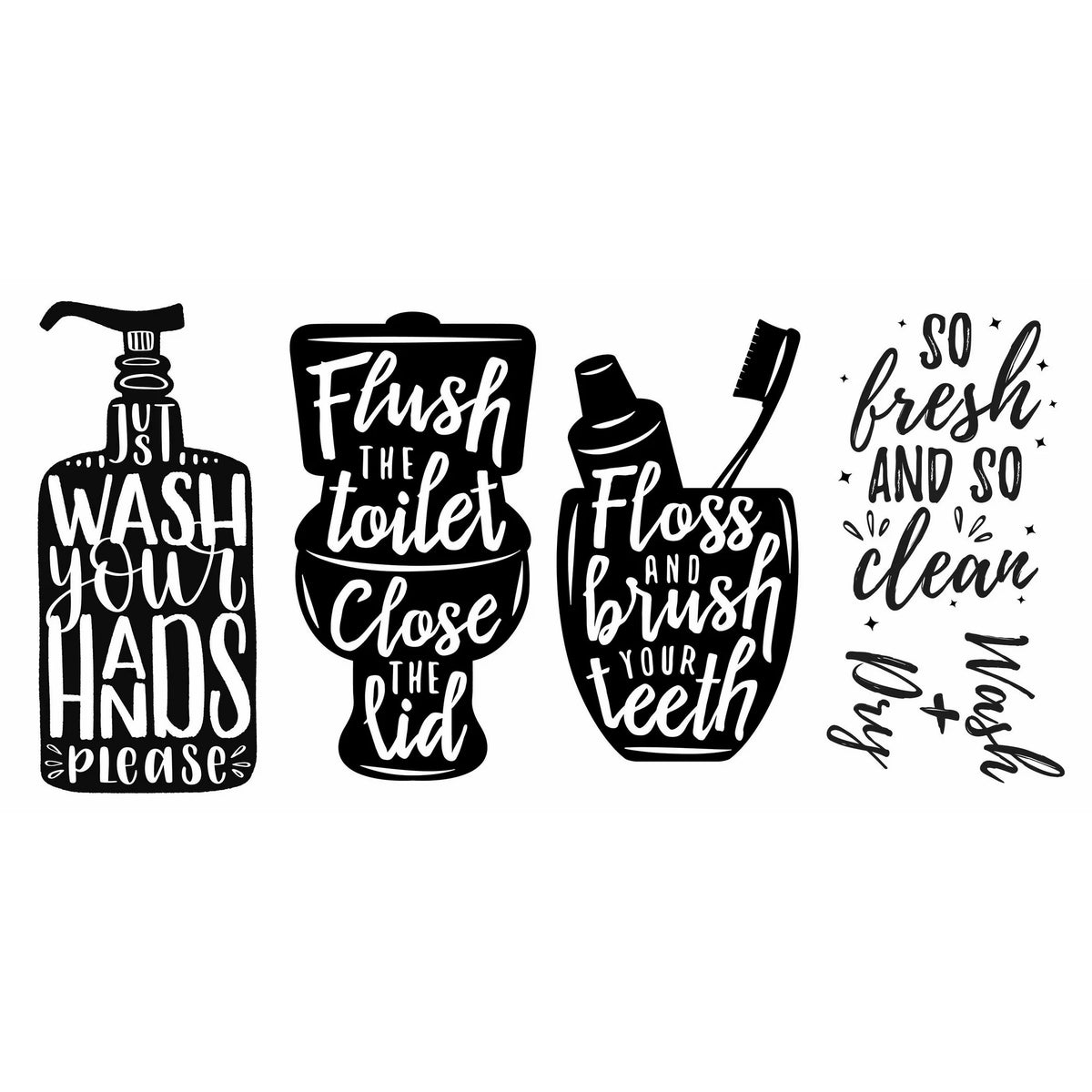 Black bathroom decals: soap pump, toilet and toothbrush cup shapes with white lettering, plus so fresh and so clean