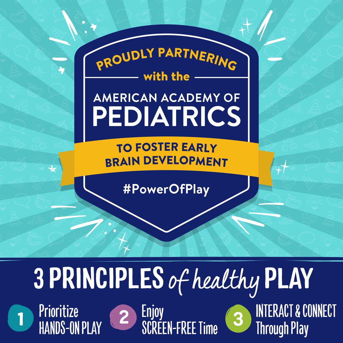 Badge graphic: partnering with the American Academy of Pediatrics, 3 principles of play