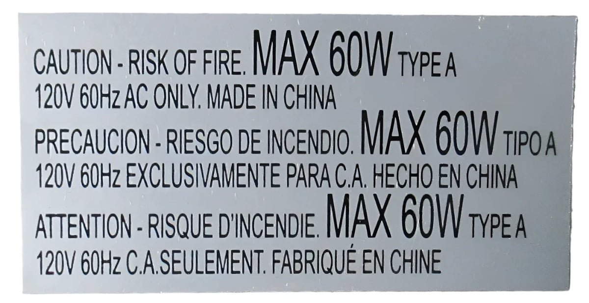 Caution label inside the light fixture rating bulbs at 60 watts maximum
