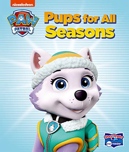 Paw Patrol Pups for All Seasons book cover with Everest in a winter hat