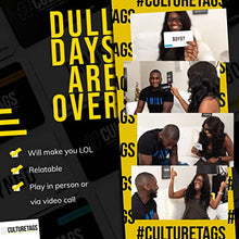 Load image into Gallery viewer, CultureTags - A Game for People Who Love Hashtags + The Culture | Party Game Set for Family Fun or Virtual Play | Age 13 Years and Up
