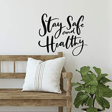 Load image into Gallery viewer, RoomMates RMK4638SCS Stay Safe and Healthy Quote Peel and Stick Wall Decals
