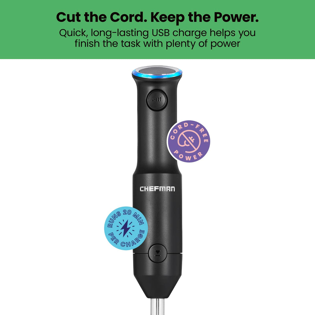 Blender handle with blue light ring and badges for cord-free power, 20 minutes per charge
