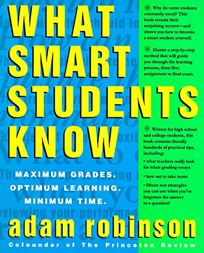 What Smart Students Know: Maximum Grades. Optimum Learning. Minimum Time. - Realmdrop Shop